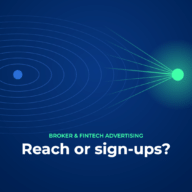 Crypto broker and fintech advertising: reach or sign-ups