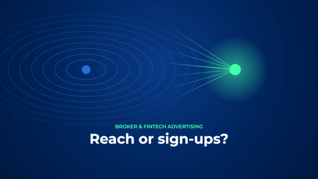 Crypto broker and fintech advertising: reach or sign-ups