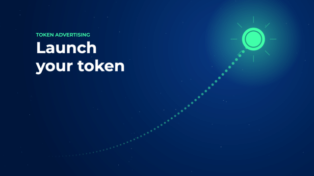 Crypto token advertising: launch your token