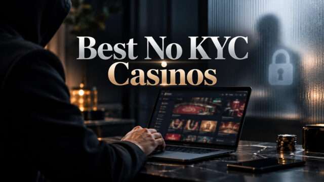 Best No KYC Casinos